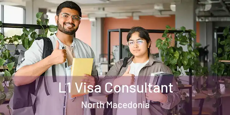  L1 Visa Consultant North Macedonia